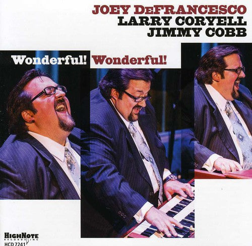 the album cover for Joey Defrancesco - Wonderful! Wonderful!