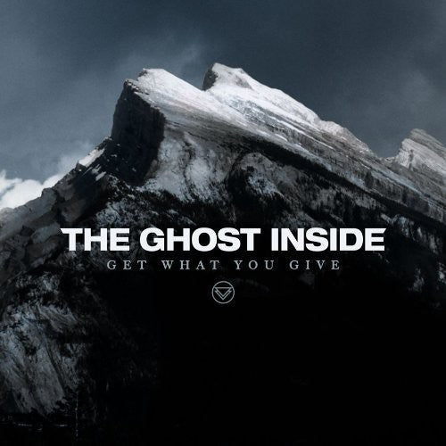 the album cover for The Ghost Inside - Get What You Give [LP]