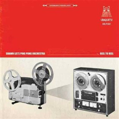 the album cover for Shawn Lee & The Ping Pong Orchestra - Reel to Reel