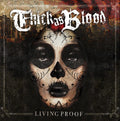 the album cover for Thick As Blood - Living Proof