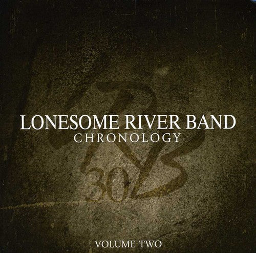 the album cover for Lonesome River Band - Chronology 2