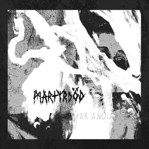 the album cover for Martyrdod - Paranoia [Deluxe]