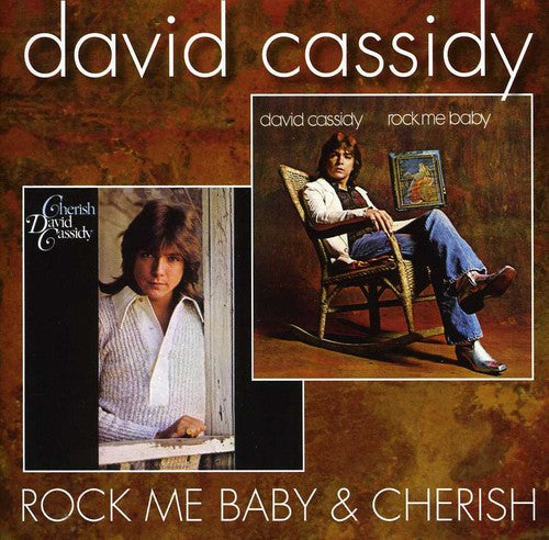 the album cover for David Cassidy - Rock Me Baby/Cherish [Import]