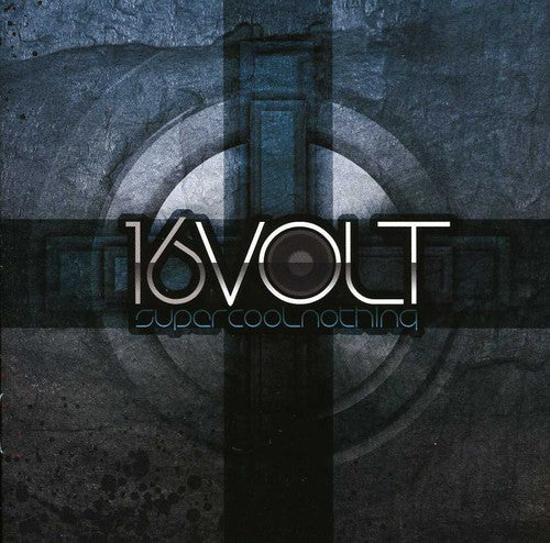 the album cover for 16volt - Supercoolnothing