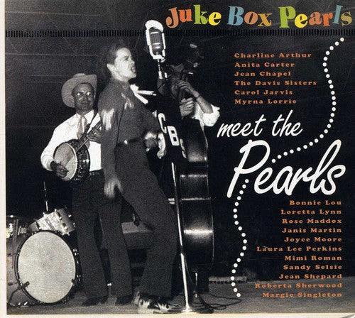 the album cover for Meet The Pearls Juke Box Pearls - Meet The Pearls (Juke Box Pearls) [Import]