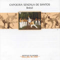 the album cover for Capoeira Senzala De Santos - Brazil: Capoeira