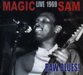 the album cover for Magic Sam - Live 1969 Raw Blues [Import]