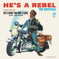 the album cover for Crystals - He's a Rebel