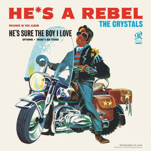 the album cover for Crystals - He's a Rebel
