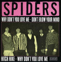 the album cover for Spiders - Why Don't You Love Me [LP]