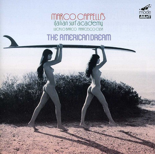 the album cover for Marco Cappelli Italian Surf Academy - The American Dream