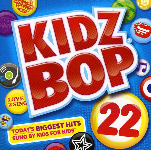 the album cover for Kidz Bop - Kidz Bop, Vol. 22
