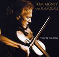 the album cover for Tom Rigney & Flambeau - You're the One