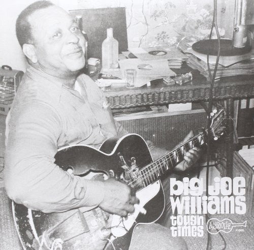 the album cover for Big Williams Joe - Tough Times