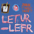 the album cover for John Frusciante - Letur-Lefr