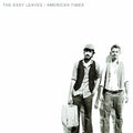 the album cover for Easy Leaves - American Times