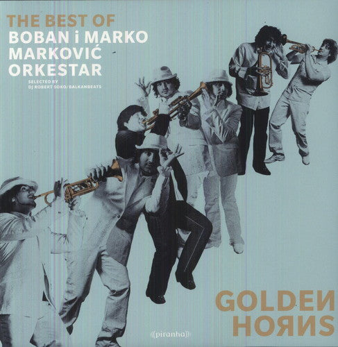 the album cover for Boban Markovic & Marko - Golden Horns - the Best of