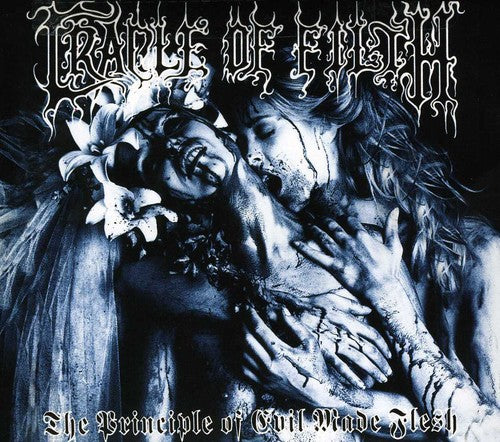 the album cover for Cradle Of Filth - The Principle Of Evil Made Flesh