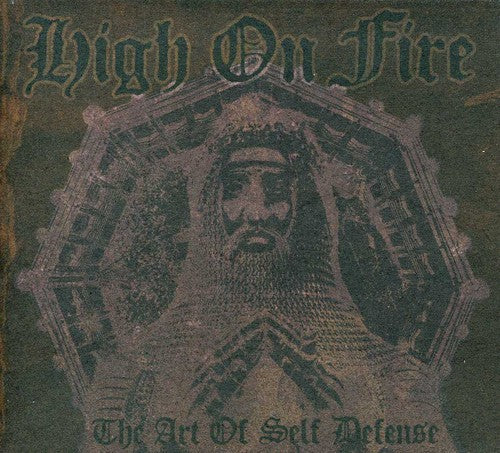 the album cover for High On Fire - The Art Of Self Defense
