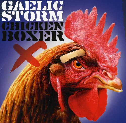 the album cover for Gaelic Storm - Chicken Boxer