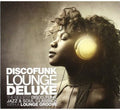 the album cover for Unknown Artist - Discofunk Lounge Deluxe