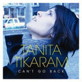 the album cover for Tanita Tikaram - Can't Go Back [Import]
