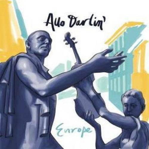 the album cover for Allo, Darlin' - Europe