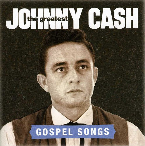 the album cover for Johnny Cash - Greatest: Gospel Songs