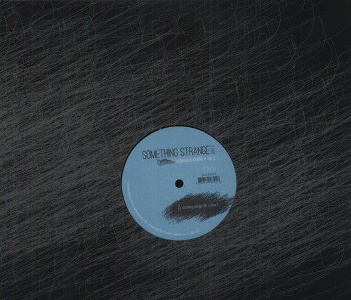 the album cover for Apendics Shuffle & Mr C - Something Strange Part Two