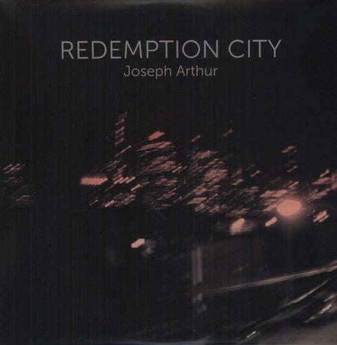 the album cover for Joseph Arthur - Redemption City [Limited Edition]