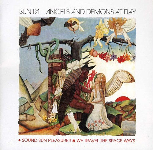 the album cover for Sun Ra & Angels & Demons At Play - Sound Sun Pleasure/We Travel The Space Ways [Import]