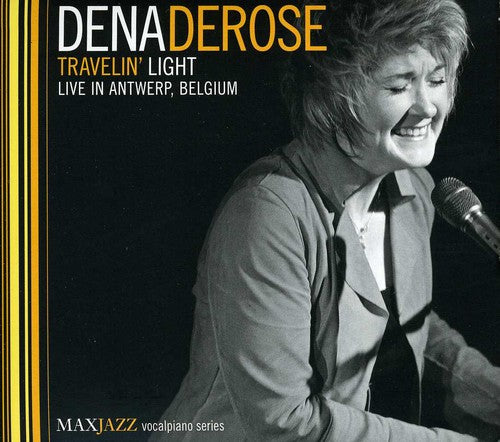 the album cover for Dena Derose - Travelin' Light