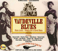 the album cover for Vaudeville Blues-1919-1941-Blues Links-V - Vaudeville Blues 1919-1941 / Blues Links: Vaudeville and Rural Blues