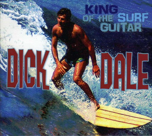 the album cover for Dick Dale - King of the Surf Guitar