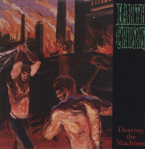 the album cover for Earth Crisis - Destroy the Machines