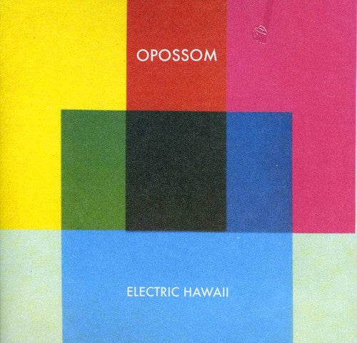the album cover for Opossom - Electric Hawaii