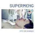 the album cover for Von Otto Schirach - Supermeng