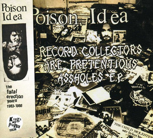 the album cover for Poison Idea - The Fatal Erection Years