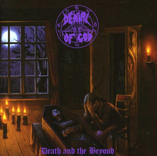 the album cover for Denial Of God - Death and The Beyond