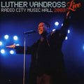 the album cover for Luther Vandross - Live Radio City Music Hall 2003