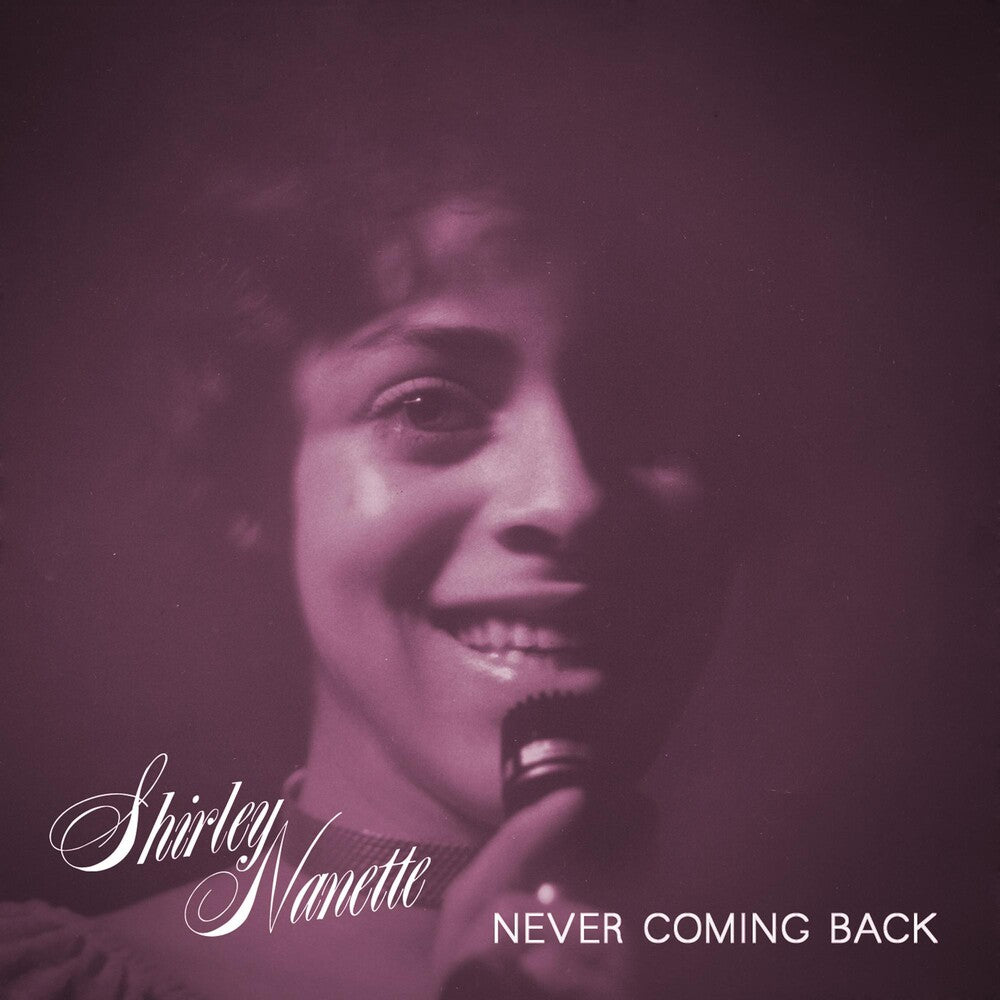 the album cover for Shirley Nanette - Never Coming Back