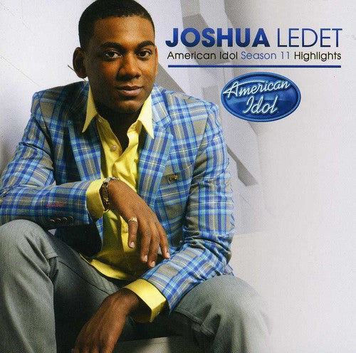the album cover for Joshua Ledet - Season 11 American Idol Hlts [Import]