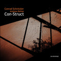 the album cover for Conra Schnitzler & Andreas Reihse - Con-Struct