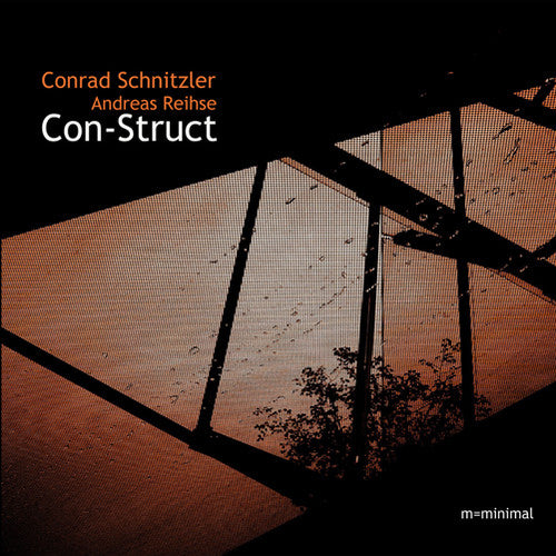 the album cover for Conra Schnitzler & Andreas Reihse - Con-Struct