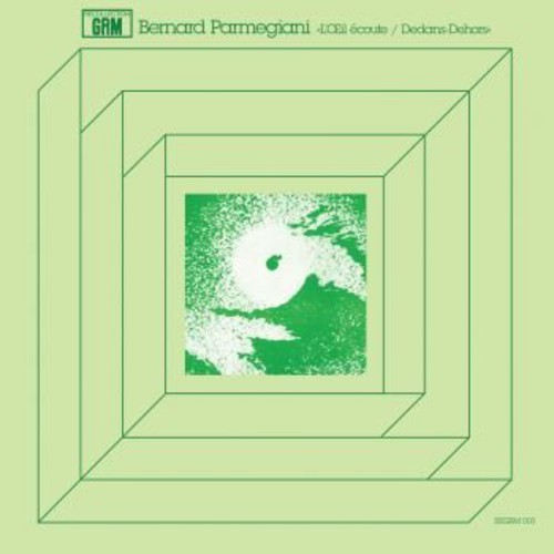 the album cover for Bernard Parmegiani - L'Oeil Ecoute/Dedans-Dehors