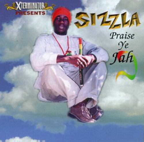 the album cover for Sizzla - Praise Ye Jah