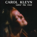 the album cover for Carol Kleyn - Takin' The Time