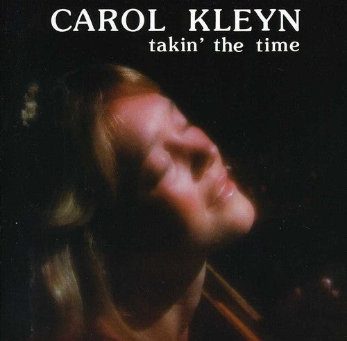 the album cover for Carol Kleyn - Takin' The Time