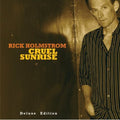 the album cover for Rick Holmstrom - Cruel Sunrise ( The Deluxe Edition )