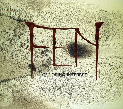 the album cover for Fen - Of Losing Interest